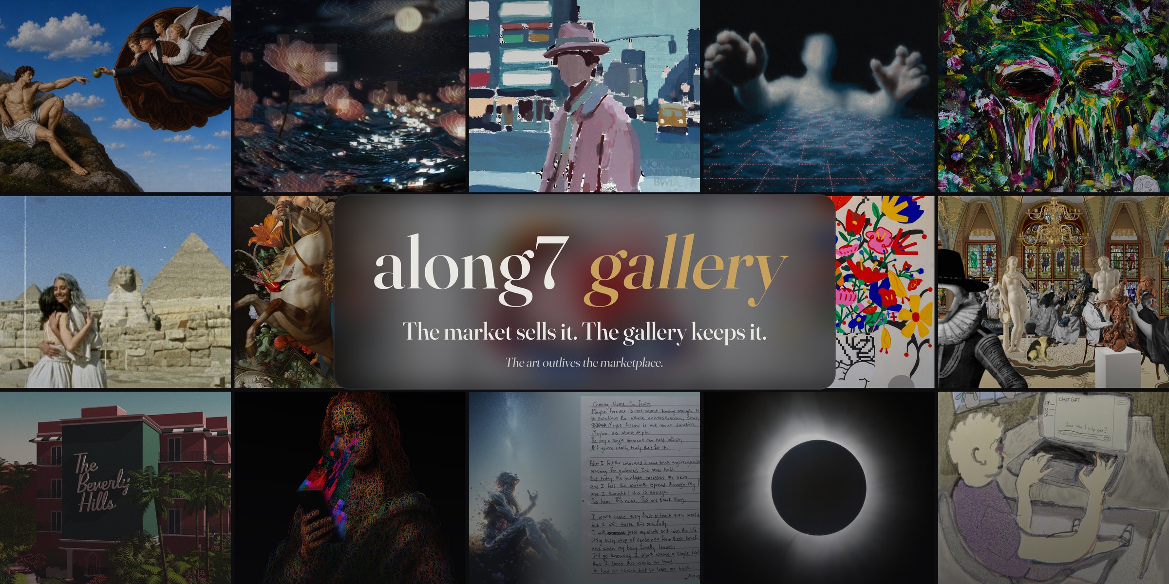 The along7 gallery banner: fifteen artworks in a five by three grid under the gallery's brand plate, which reads along7 gallery, the market sells it, the gallery keeps it.